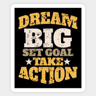 DREAM BIG SET GOAL TAKE ACTION Sticker